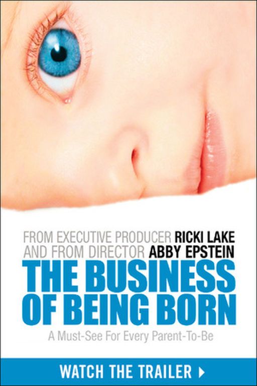 The business of Being born