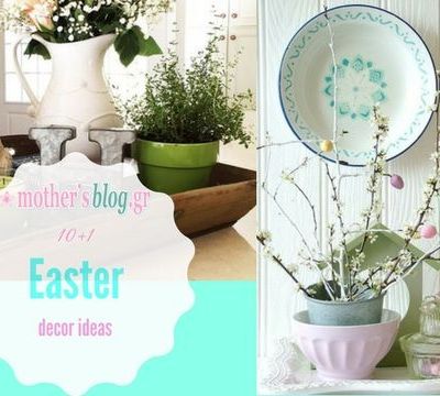 Deco: 10+1 ιδέες για πασχαλινή διακόσμηση!